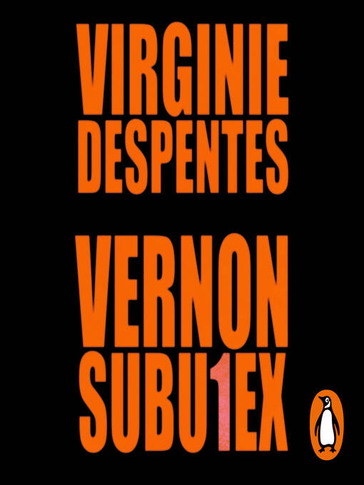 Title details for Vernon Subutex 1 by Virginie Despentes - Available